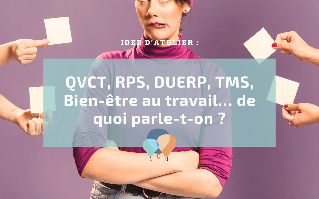 Vous commencez à réfléchir à l’organisation la semaine de la QVCT (15-19 juin) de votre structure ? Chaque semaine jusqu’à début juin, nous vous proposons une idée d’action à mettre en place !
