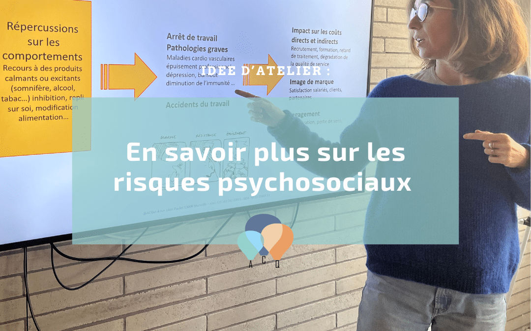 Une idée d&rsquo;action pour la semaine QVCT : en savoir plus sur les risques psychosociaux, signaux d&rsquo;alerte et plan d&rsquo;action.